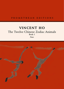 Vincent Ho - The Twelve Chinese Zodiac Animals, Book 1